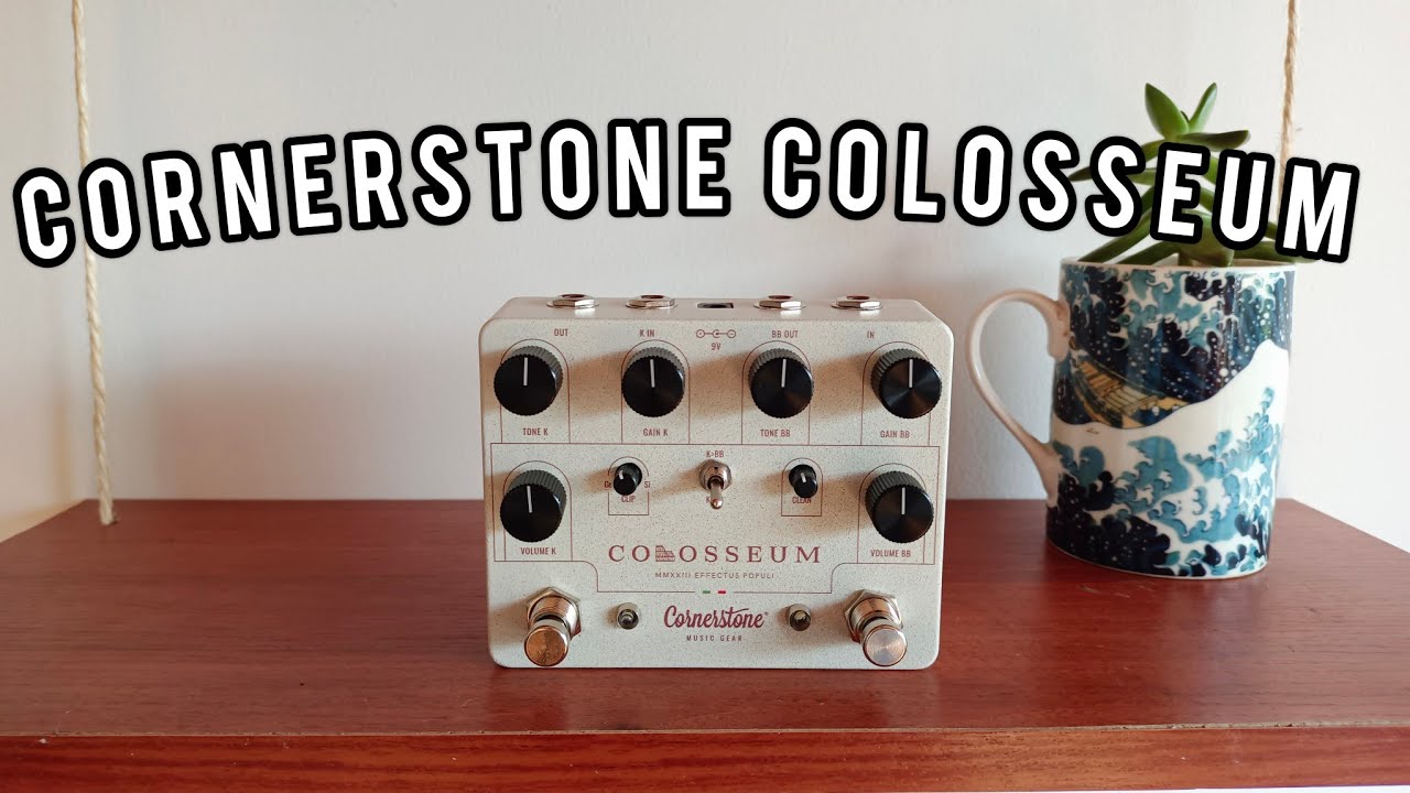 Cornerstone Colosseum - BluesBreaker and Klon Centaur tones! - YouTube
